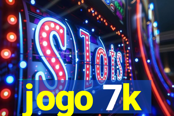 jogo 7k